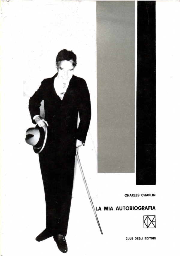 LA MIA AUTOBIOGRAFIA di CHARLES CHAPLIN