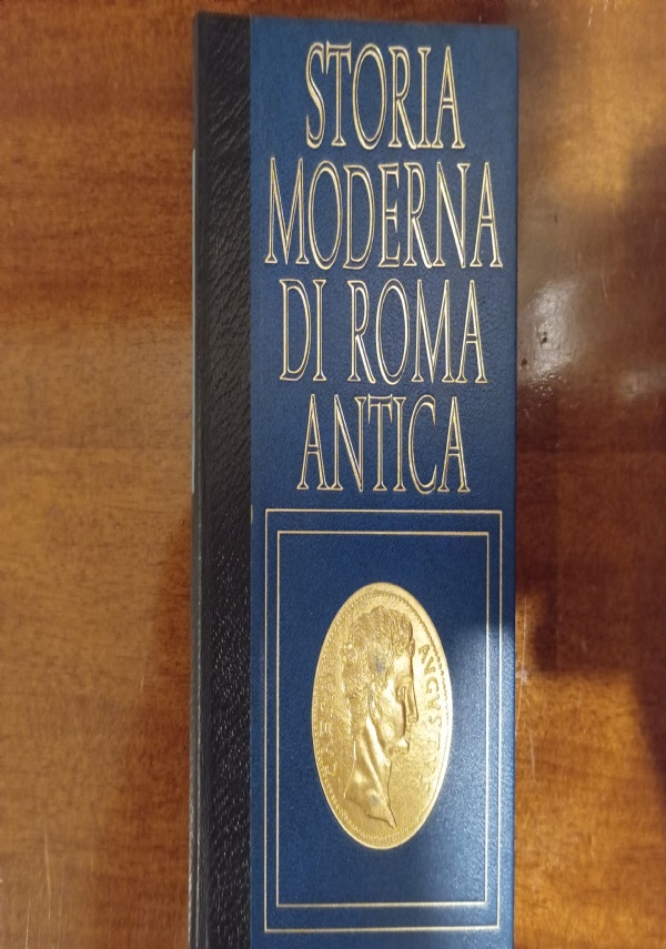 Storia moderna di Roma antica. I Barbari di 