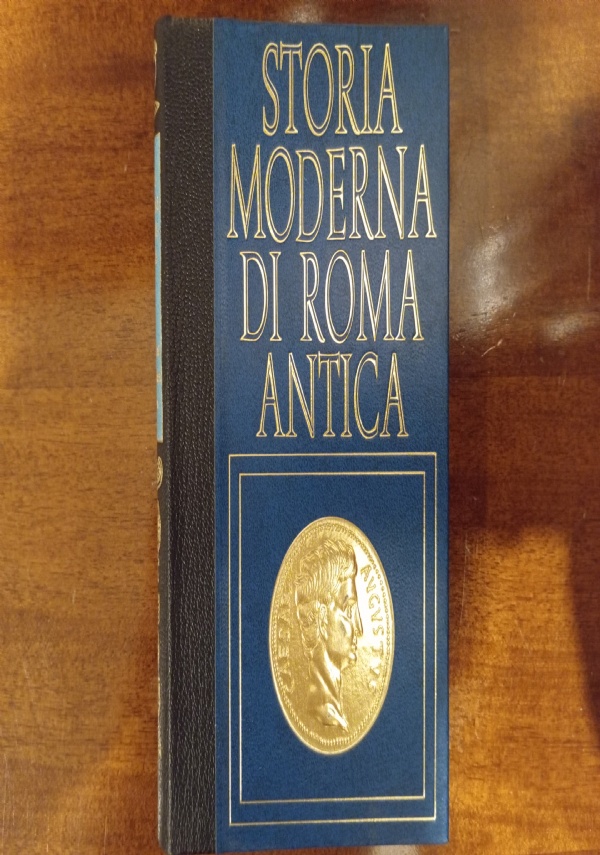 STORIA MODERNA DI ROMA ANTICA. DECADENZA DELL&rsquo; IMPERO PAGANO di JEAN DE LAVIGNY