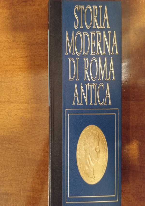 Storia moderna di Roma antica. Anarchia e restaurazione di 
