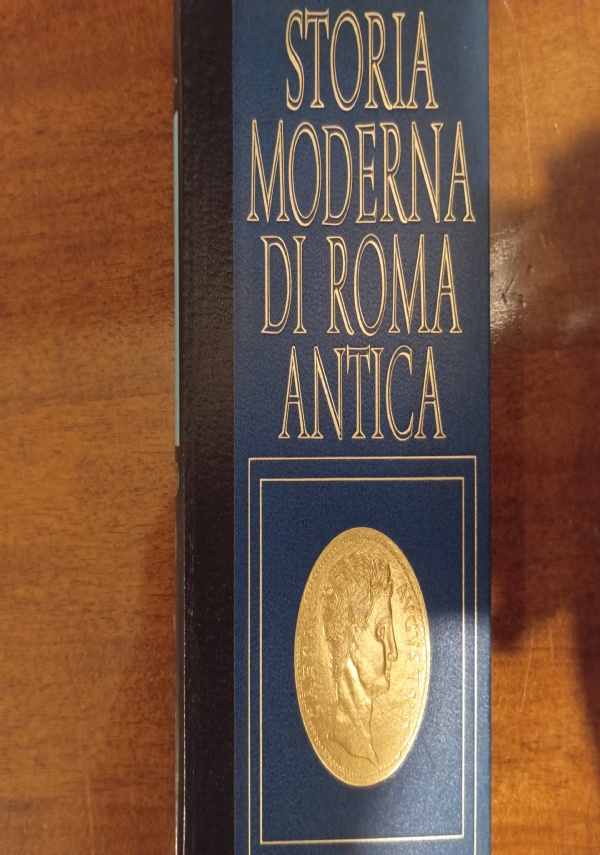 Storia moderna di Roma antica. Il Principato di 