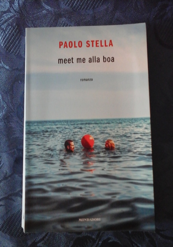 MEET ME ALLA BOA di STELLA PAOLO