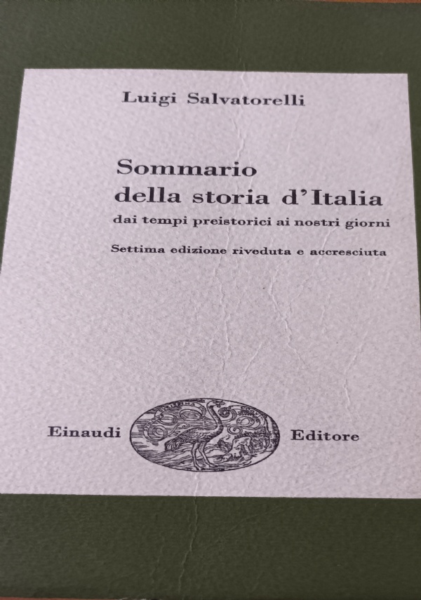 SOMMARIO DELLA STORIA D�ITALIA DAI TEMPI PREISTORICI AI NOSTRI GIORNI di LUIGI SALVATORELLI