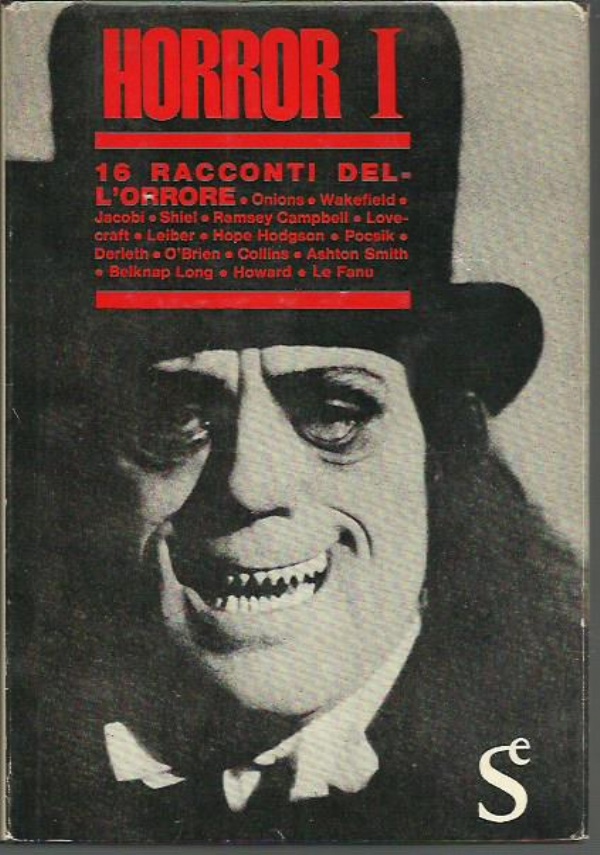 HORROR I - 16 RACCONTI DELL&rsquo;ORRORE di AA.VV.