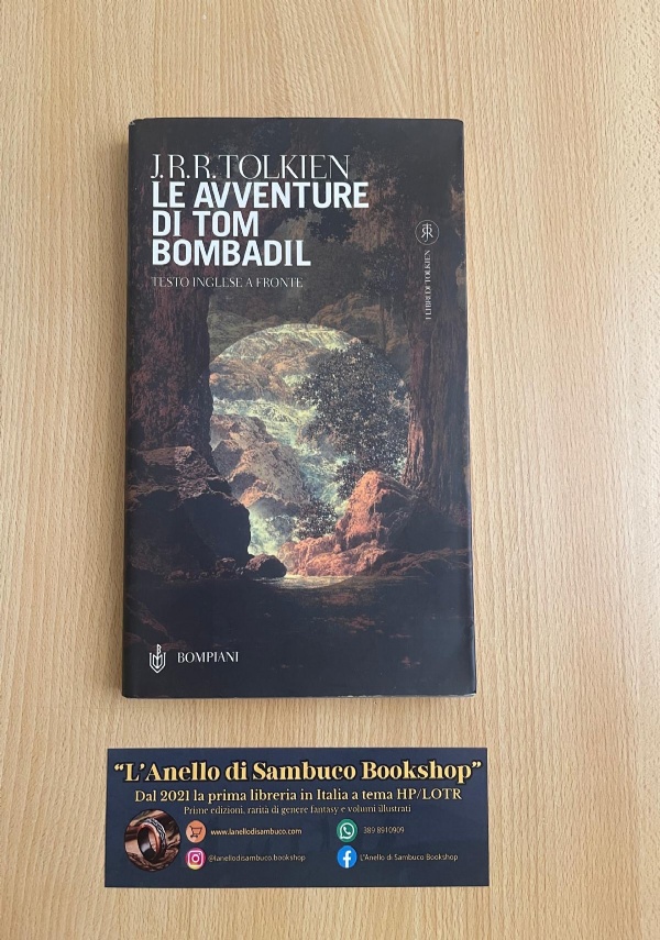 J.R.R. TOLKIEN LE AVVENTURE DI TOM BOMBADIL EDIZIONE BOMPIANI 2001 di J.R.R. TOLKIEN