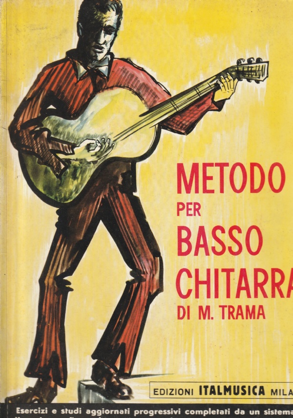 METODO PER BASSO CHITARRA di M. TRAMA