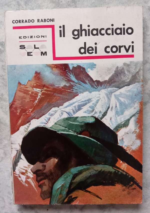 LE MANI SULLA ROCCIA diario alpinistico di andrea oggioni di 