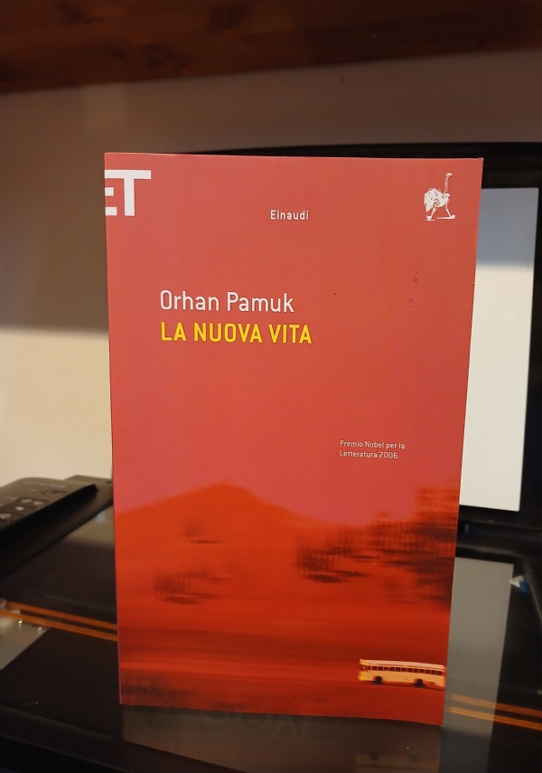LA NUOVA VITA di ORHAN PAMUK