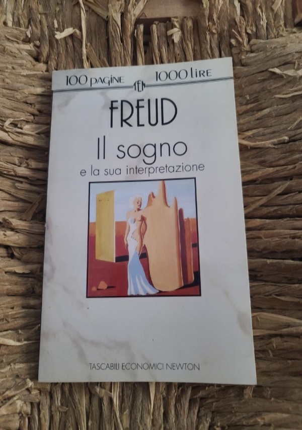 IL SOGNO E LA SUA INTERPRETAZIONE di FREUD