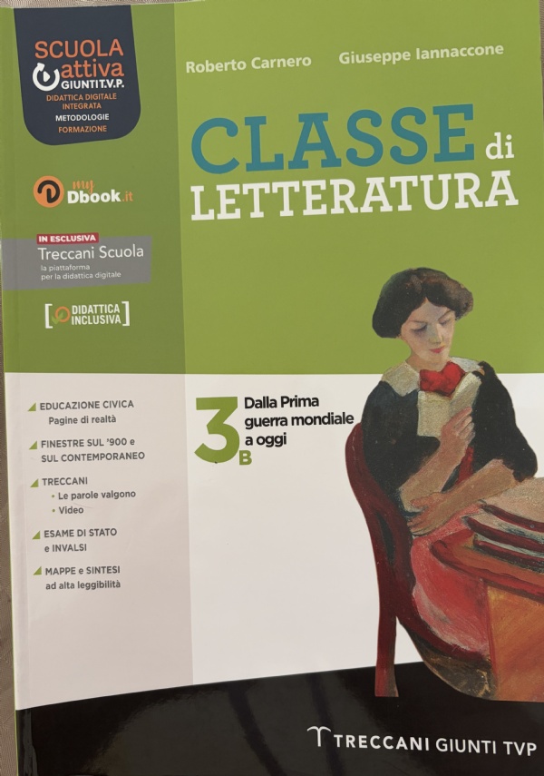 CLASSE DI LETTERATURA. VOL. 3 B di ROBERTO CARNERO, GIUSEPPE IANNACCONE