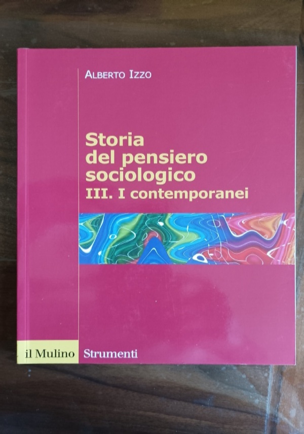 Storia del pensiero sociologico II.I classici di 