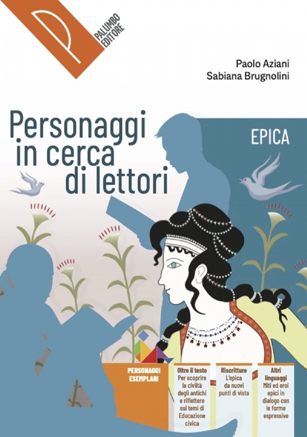 Personaggi in cerca di lettori. Narrativa, Epica. Con Scrivere con il WRW di 