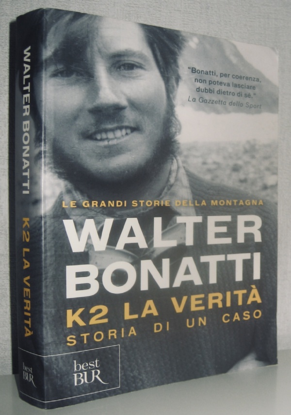 I miei ricordi - Scalate al limite del possibile di 