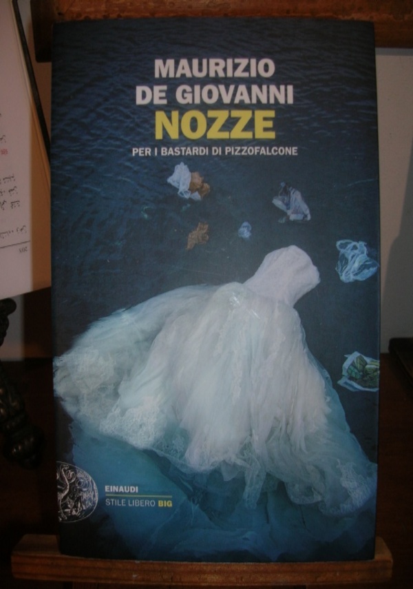 NOZZE PER I BASTARDI DI PIZZOFALCONE di MAURIZIO DE GIOVANNI