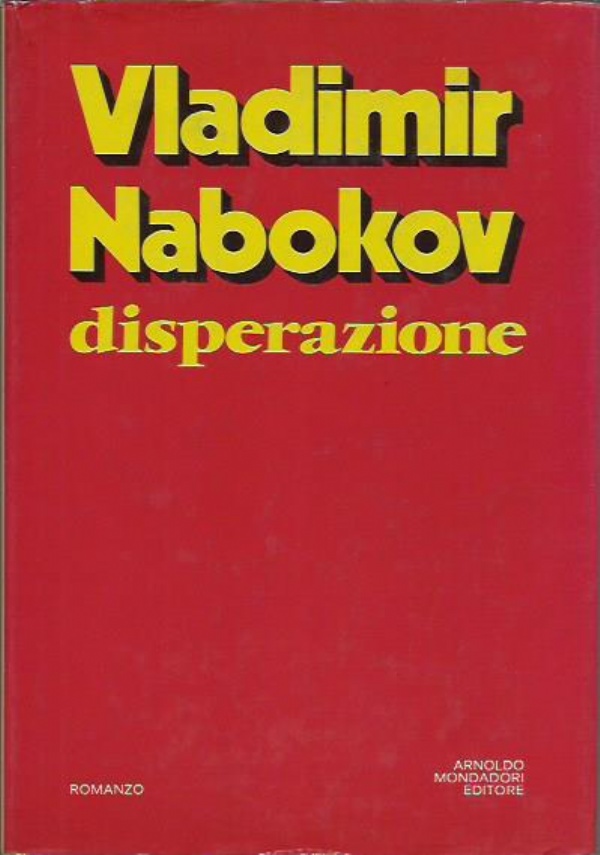 DISPERAZIONE di VLADIMIR NABOKOV