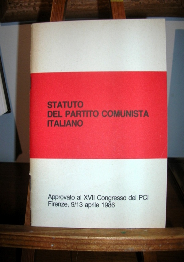 STATUTO DEL PARTITO COMUNISTA ITALIANO di A.A.V.V.