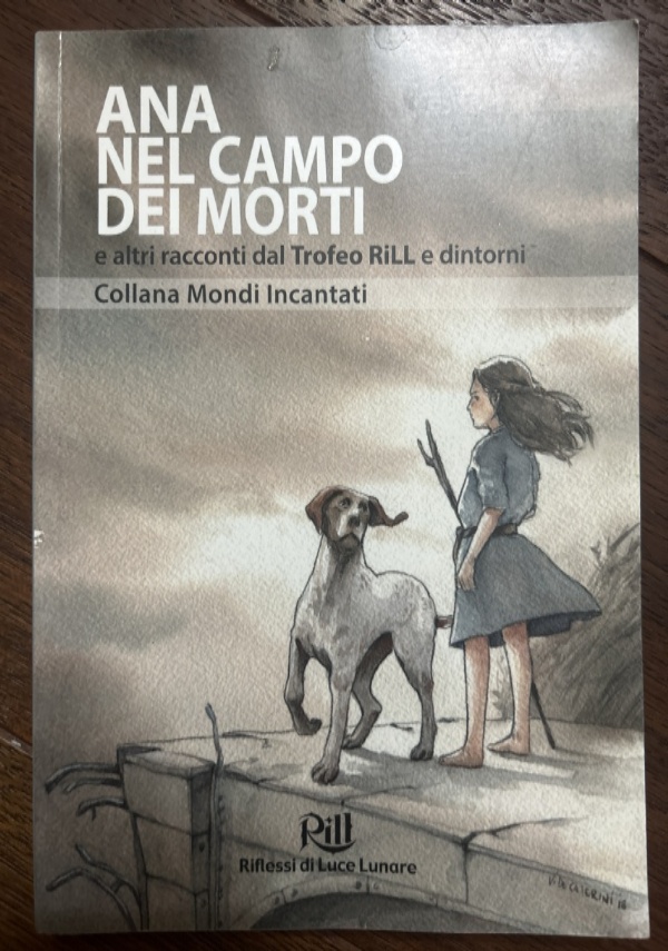 AMA NEL CAMPO DEI MORTI  E ALTRI RACCONTI di .