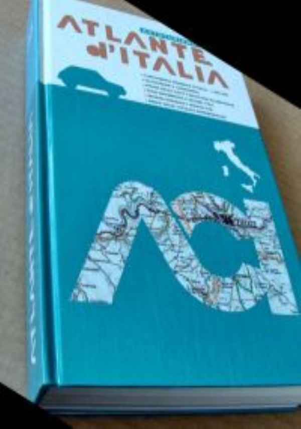 Le strade delle vacanze - 19 itinerari turistici italiani di 
