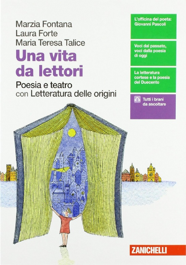 Una vita da lettori. Narrativa. Per le Scuole superiori. Con Contenuto digitale di 