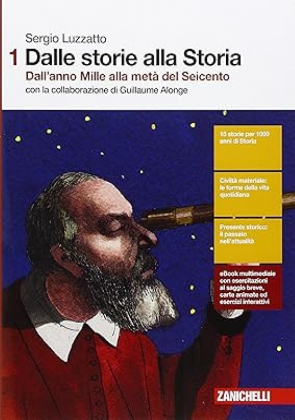 Dalle storie alla storia. Per le Scuole superiori. Con espansione digitale . Dalla met� del Seicento alla fine dell&rsquo;Ottocento (Vol. 2) di 