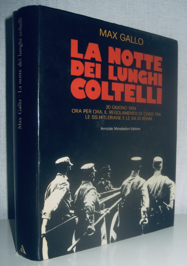 LA NOTTE DEI LUNGHI COLTELLI di MAX GALLO