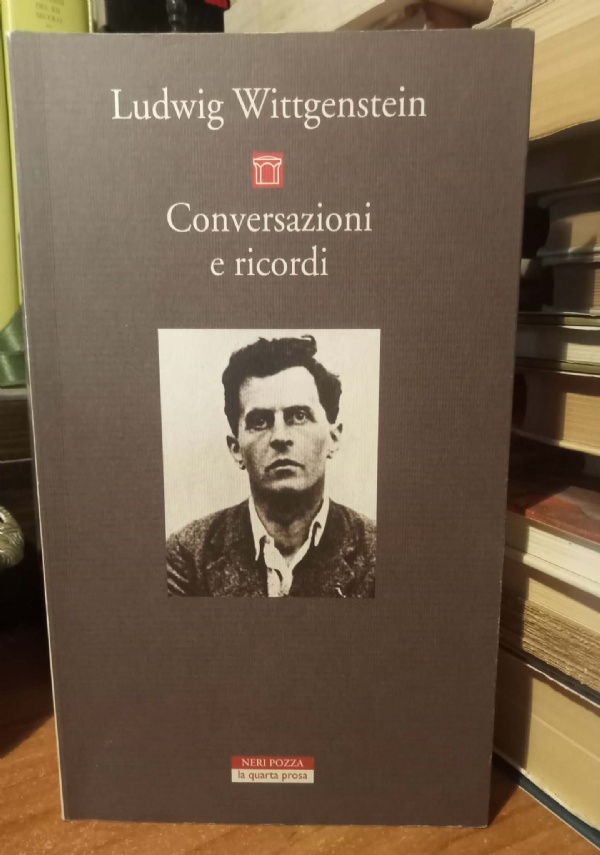 CONVERSAZIONI E RICORDI di LUDWIG WITTGENSTEIN