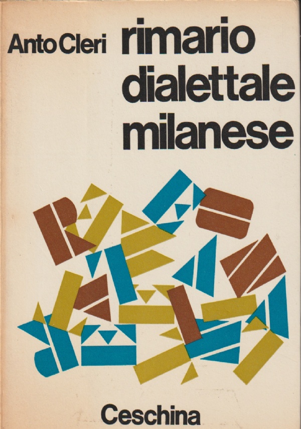 RIMARIO DIALETTALE MILANESE di ANTO CLERI