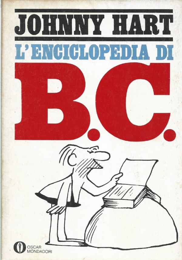 L&rsquo;ENCICLOPEDIA DI B.C. di JOHNNY HART