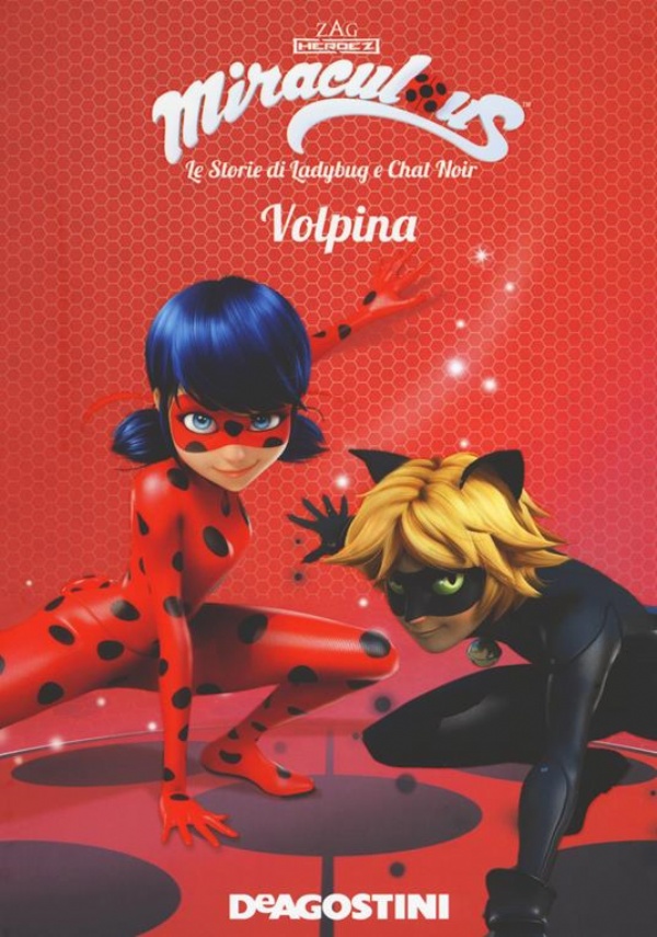 Miraculous. Le origini. Le storie di Ladybug e Chat Noir di 