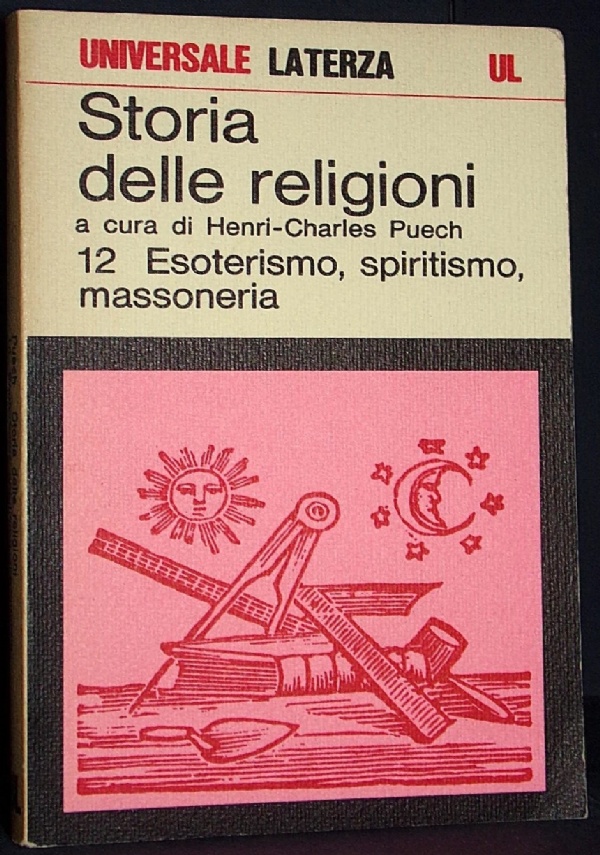 Storia delle religioni. Il Cristianesimo moderno e contemporaneo / a cura di Henri-Charles Puech di 