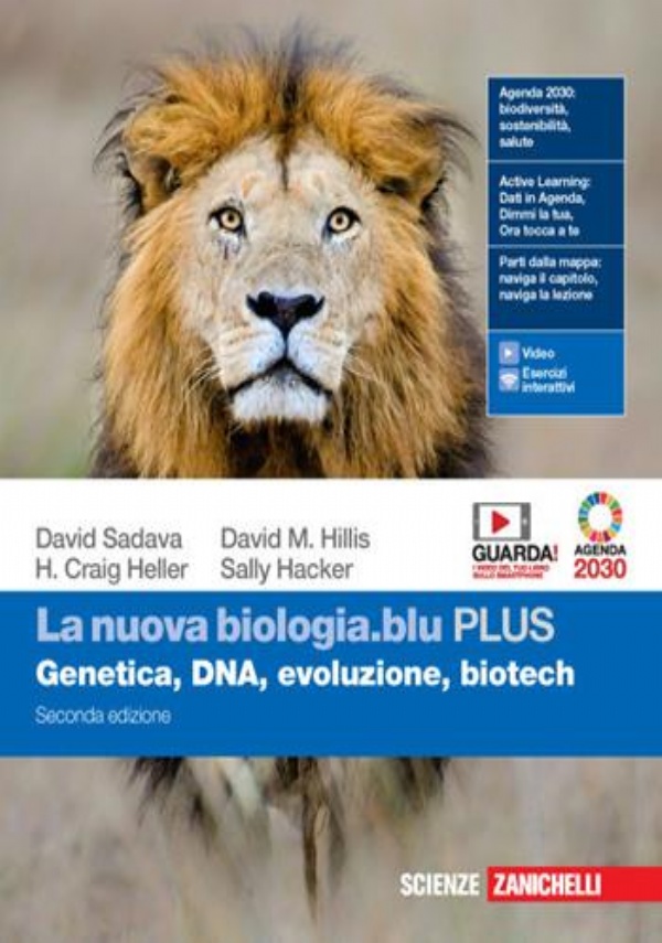 LA NUOVA BIOLOGIA BLU. PLUS DALLA GENETICA AL CORPO UMANO. SECONDA EDIZIONE di SADAVA