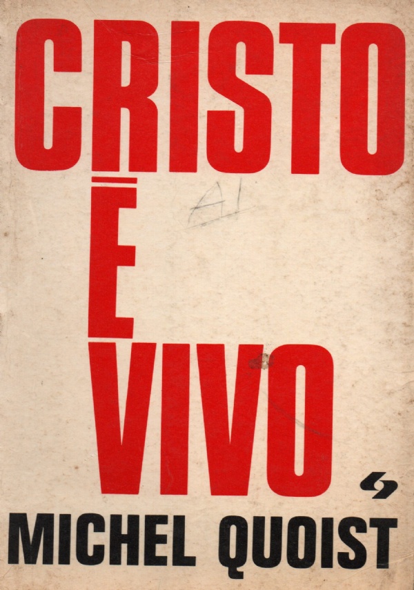 CRISTO E&rsquo; VIVO di MICHEL QUOIST