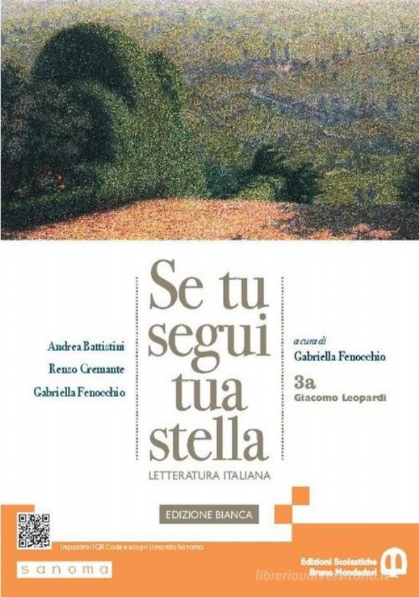 Se tu segui tua stella. Ediz. bianca. Per le Scuole superiori. Con e-book. Con espansione online vol. 3B di 
