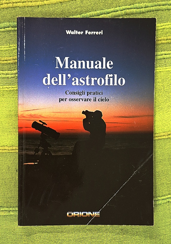 GUIDA PRATICA ALL�OSSERVAZIONE DEL CIELO di 