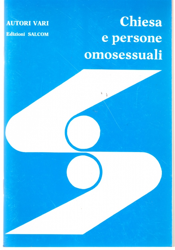 CHIESA E PERSONE OMOSESSUALI di -