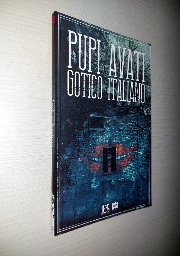 IL GOTICO PADANO - DIALOGO CON PUPI AVATI di 
