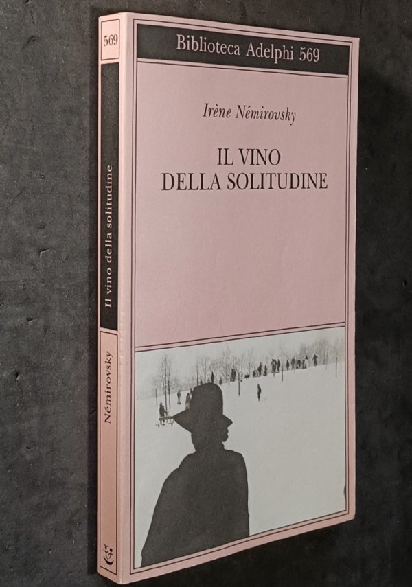 Il vino della solitudine di irene nemirovsky di 