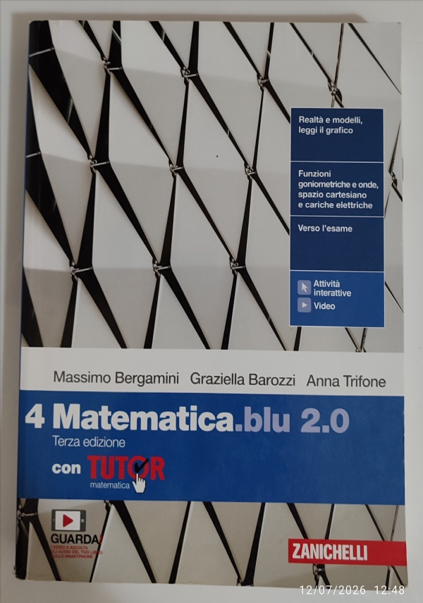4 MATEMATICA.BLU 2.0. TERZA EDIZIONE CON TUTOR di BERGAMINI BAROZZI TRIFONE