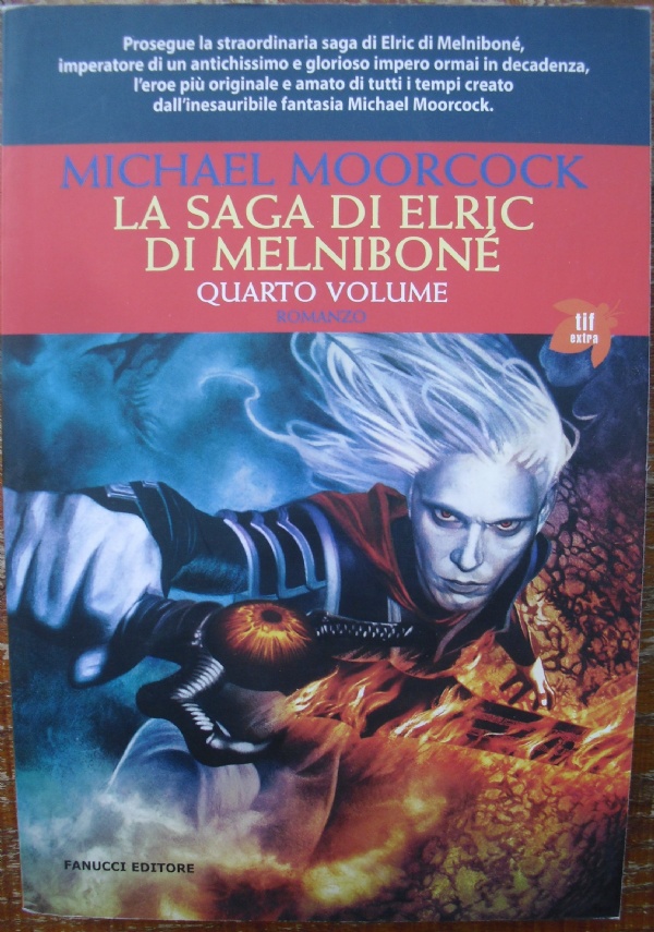 La saga di Elric di Melnibon� 1 primo volume - libro fantasy negromante TIF Extra PRIMA EDIZIONE di 