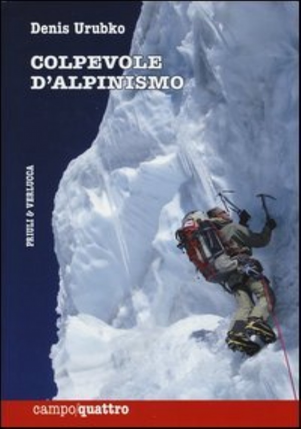 Morte sull&rsquo;Eiger. Il dramma di Claudio Corti e Stefano Longhi di 