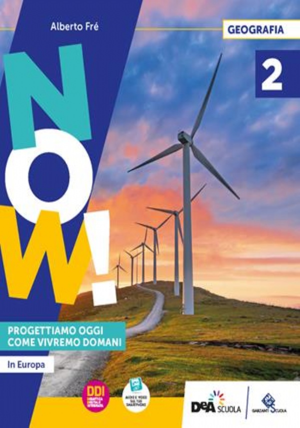 NOW! PROGETTIAMO OGGI COME VIVREMO DOMANI+EBOOK VOL. 1+REGIONI+ATLANTE OPERATIVO+AGENDA PER LO SVILUPPO SOSTEN.+EBOOK di 