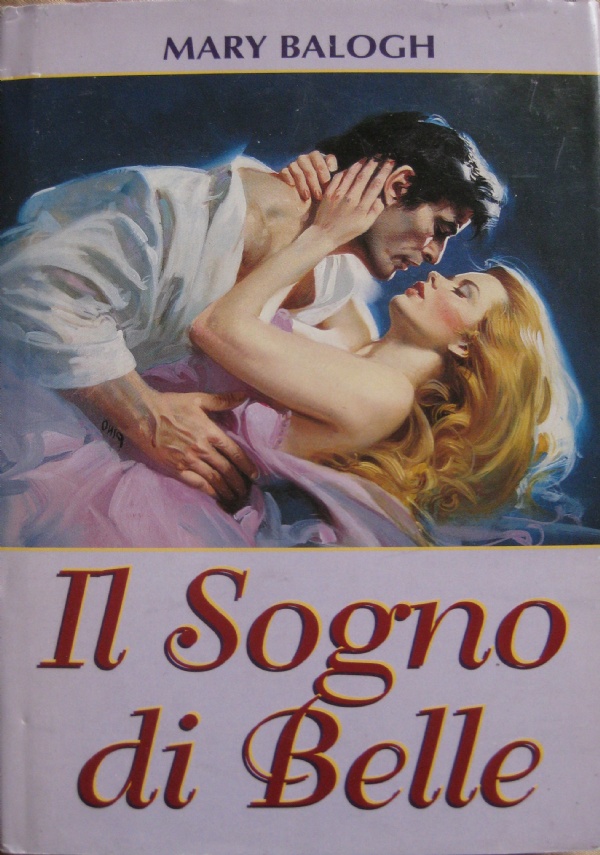 MARY BALOGH :	UN POSTO PER AMORE + FIDANZATI PER FINTA +IL CELEBRE LIBERTINO * Trilogia Waite *  * LE SORPRESE DELL&rsquo; AMORE* di 