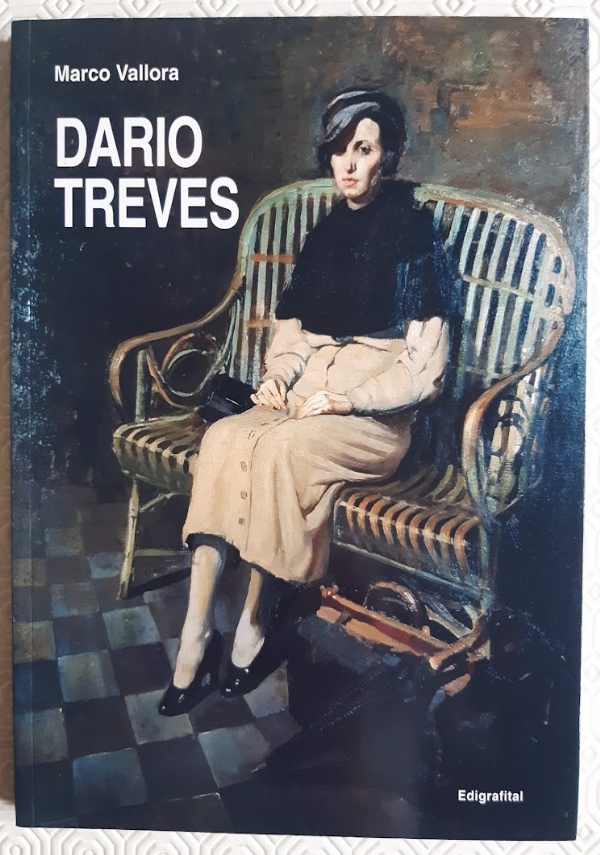 DARIO TREVES. LO SGUARDO IN VIAGGIO di MARCO VALLORA