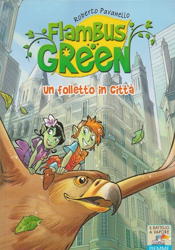 FLAMBUS GREEN UN FOLLETTO IN CITT� di ROBERTO PAVANELLO