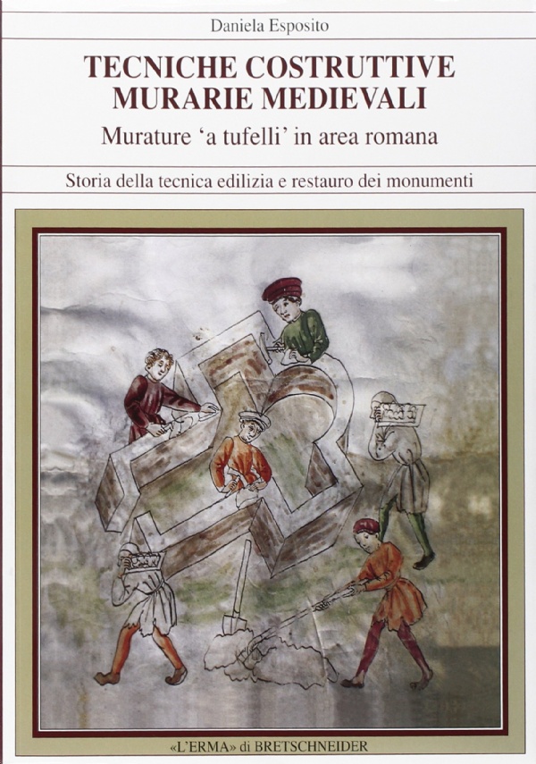 Tecniche costruttive murarie medievali. La Sabina di 