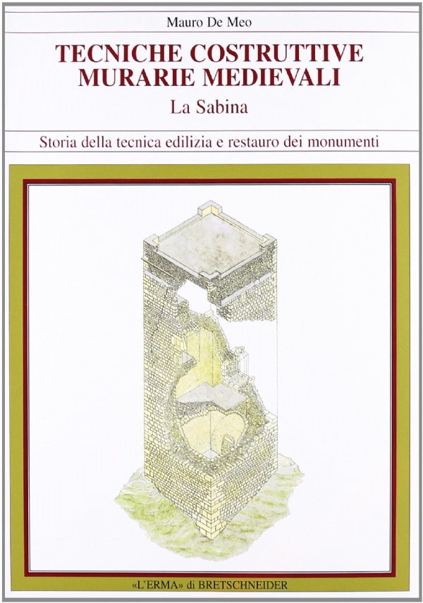 Tecniche costruttive murarie medievali. La Tuscia di 