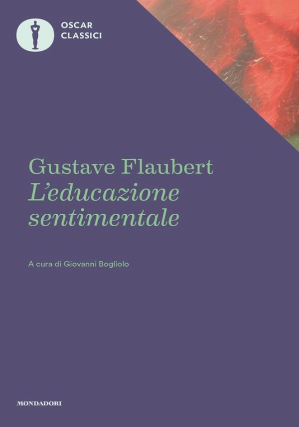 L&rsquo;EDUCAZIONE SENTIMENTALE di GUSTAVE FLAUBERT