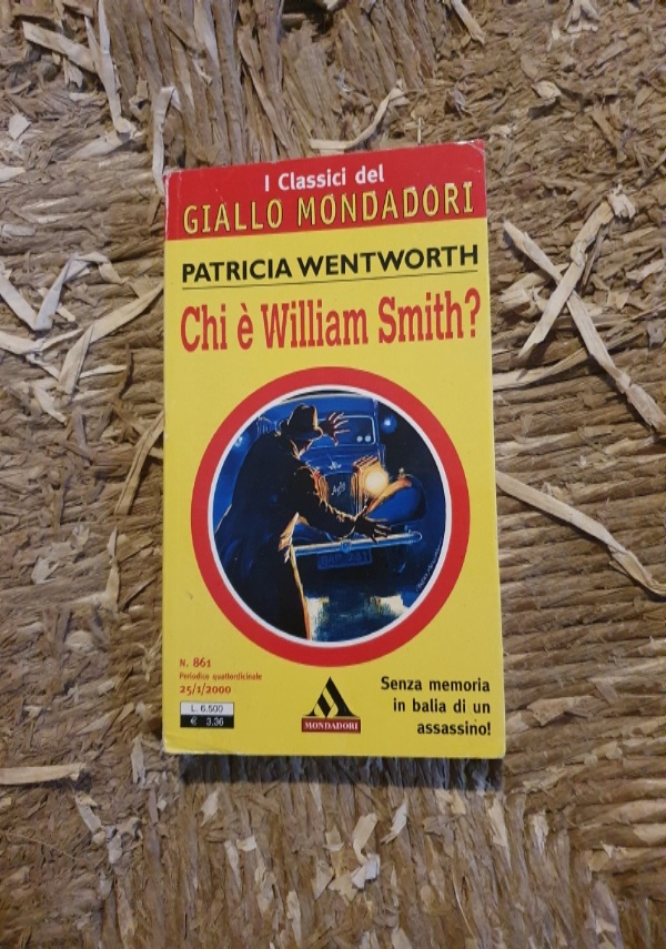 CHI � WILLIAM SMITH? di PATRICIA WENTWORTH