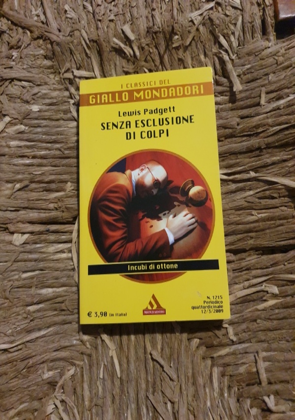 SENZA ESCLUSIONE DI COLPI di LEWIS PADGETT