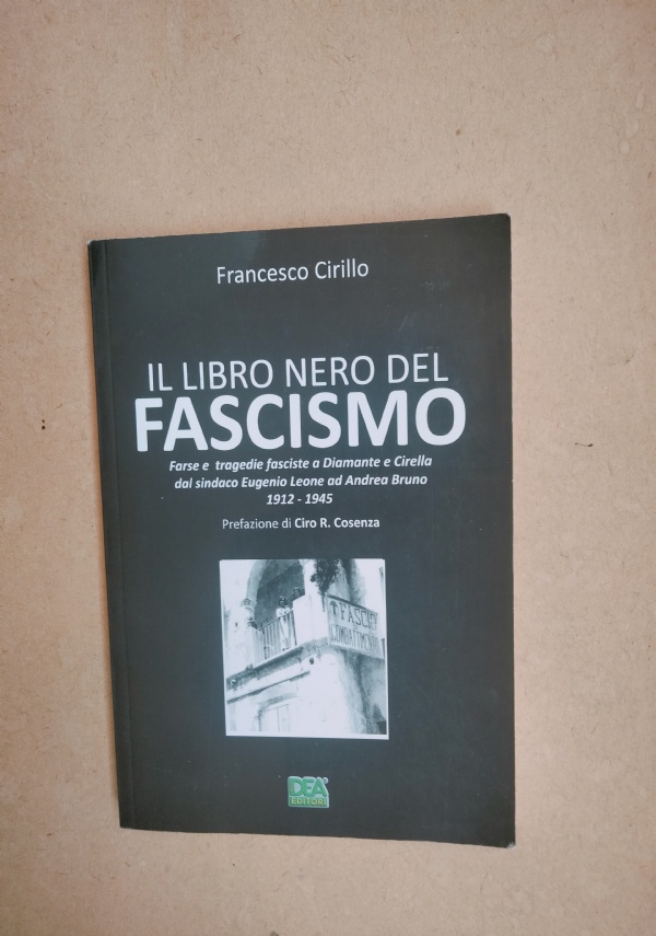 IL LIBRO NERO DEL FASCISMO di FRANCESCO CIRILLO